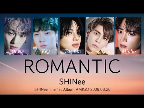 【SHINee不朽の名曲】ROMANTIC/SHINee歌詞/日本語/和訳/カナルビ(シャイニー)