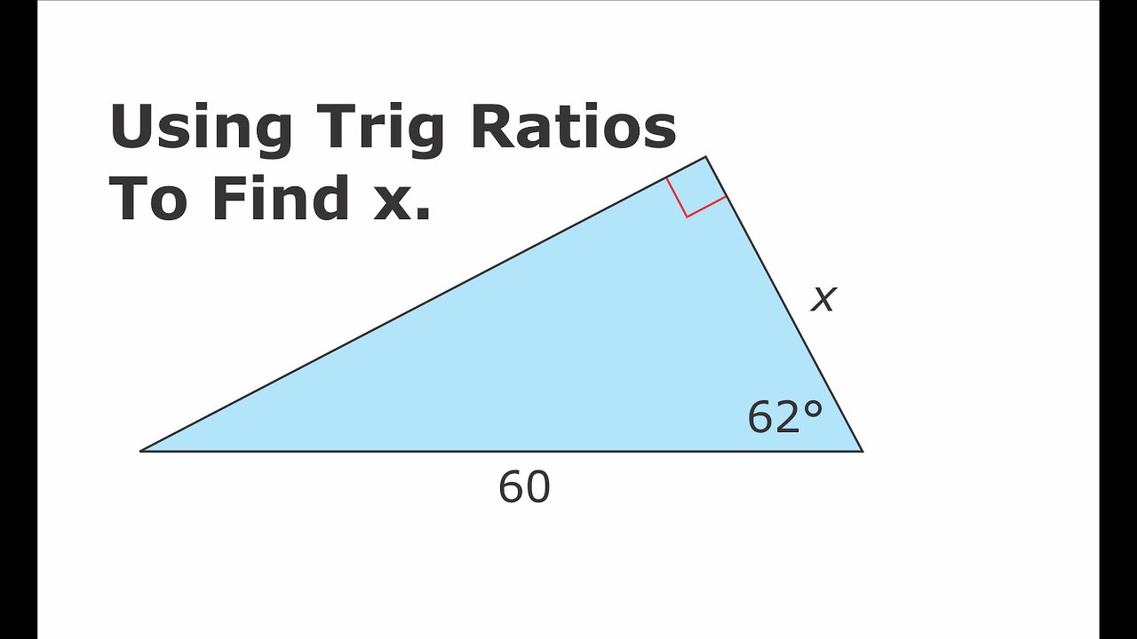 Using Trig Ratios To Find x. - YouTube