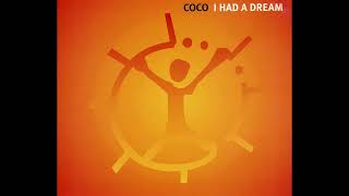 Coco - I had a dream.(Club dream mix) 1994