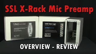 SSL X-Rack Microphone Preamplifier Overview Review - Pure Wave Audio