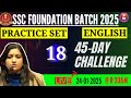 ENGLISH 18/45|| SSC Foundation batch 2025||45 Day Challenge|| By Aarti mam