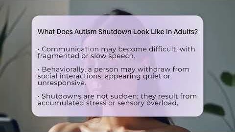 What Does Autism Shutdown Look Like In Adults? - Answers About Autism