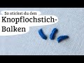 Knopflochstich-Balken, einfacher Steg - Stickstich 111