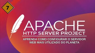 APACHE - EPISÓDIO 7 - MPM PREFORK E WORKER