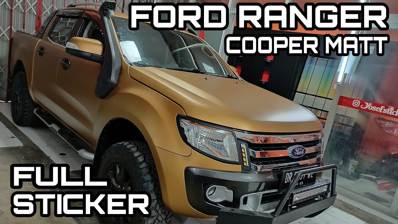 WRAPPING FULL STICKER FORD RANGER DOUBLE CABIN COOPER DOFF ORACAL STICKER MOBIL YOSEF STICKER YouTube