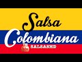 Salsa colombiana mix grandes exitos de todos los tiempos 2019