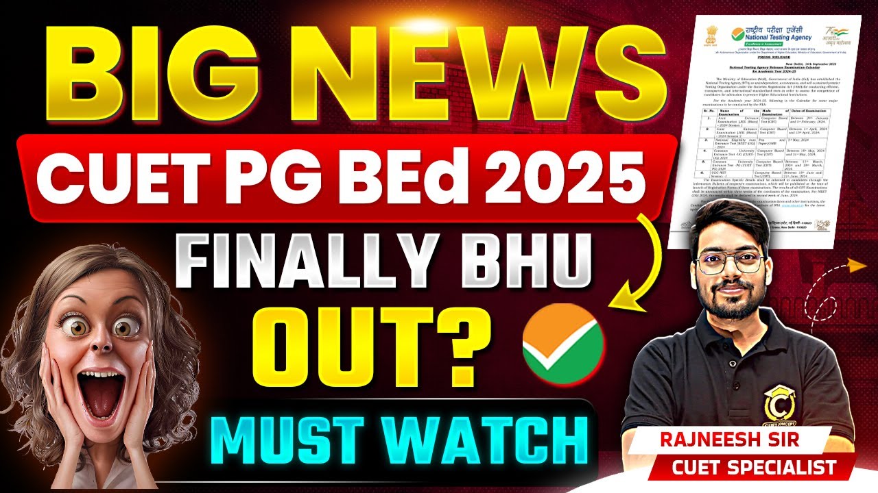 CUET PG 2025 Big News🔥| Finally BHU Out?😭| CUET PG BEd 2025 - YouTube
