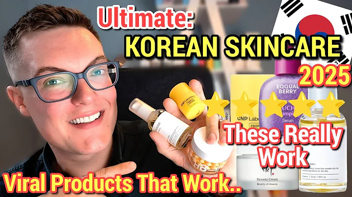 KOREAN SKINCARE THAT ACTUALLY WORKS - Viral Korean Skincare 2025