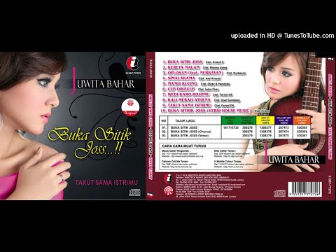 Juwita Bahar - Buka Dikit Joss (FULL ALBUM CD)