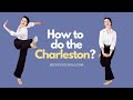 6 ways to do the Charleston!  Everything you've ever wanted to know! / secretsofsolo.com