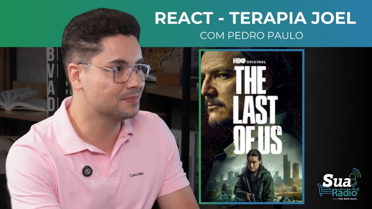 The Last of Us: React da Terapia de Joel| Sua Rádio |Cinema|Instituto Suassuna
