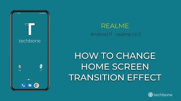 How to Change Home screen Transition effect - realme [Android 11 - realme UI 2]
