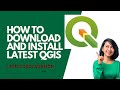 How to Download and Install Latest QGIS Software in 2026 (Step-by-Step)