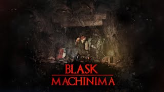 Blask [GOTHIC MACHINIMA]HORROR]