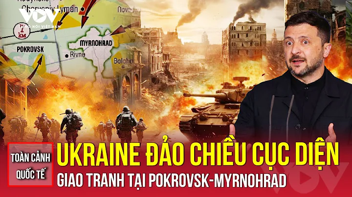 Toàn cảnh quốc tế sáng 17/12: Nga tấn công quy mô lớn, Ukraine khẳng định phòng tuyến vẫn đứng vững