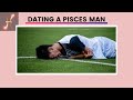 Does A Pisces Man Love You - Dating A Pisces | Pisces Men | Relationship Advice