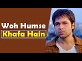 Woh humse khafa hain lyricsudit narayan  shreya ghoshaltumsa nahin dekhaemraan hashmidia mirza