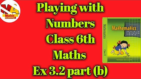 Ex 3.2 playing with Numbers NCERT Maths class 6th chapter 3 part (b) Q7-Q12