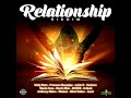 Relationship Riddim Mix (Full) Feat. Pressure Busspipe, Vershon, Lukie D, Delly Ranx (January 2023)