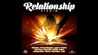 Relationship Riddim Mix (Full) Feat. Pressure Busspipe, Vershon, Lukie D, Delly Ranx (January 2023)