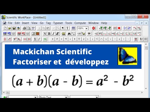 Factoriser   Développer Une Expression Avec Mackichan Scientific Workplace