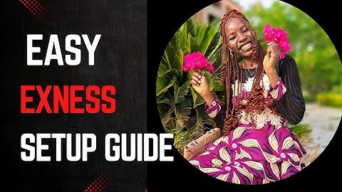 How to Create and Fund an Exness Account – Step-by-Step for Beginners (2025)