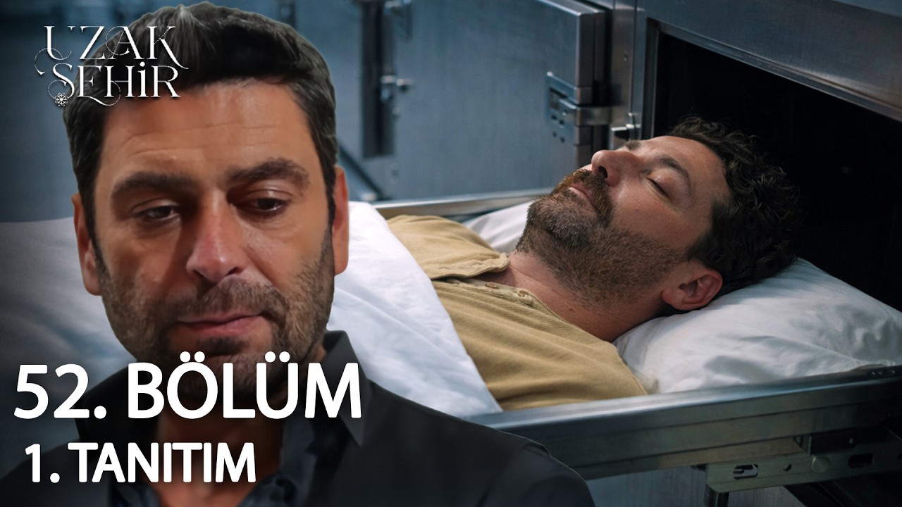 Uzak Şehir 52. Bölüm 1. Tanıtım | Boran'ın Sonu!