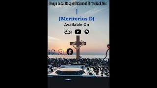 Kenya Old School Gospel Vol. 1 - JMeritorius DJ