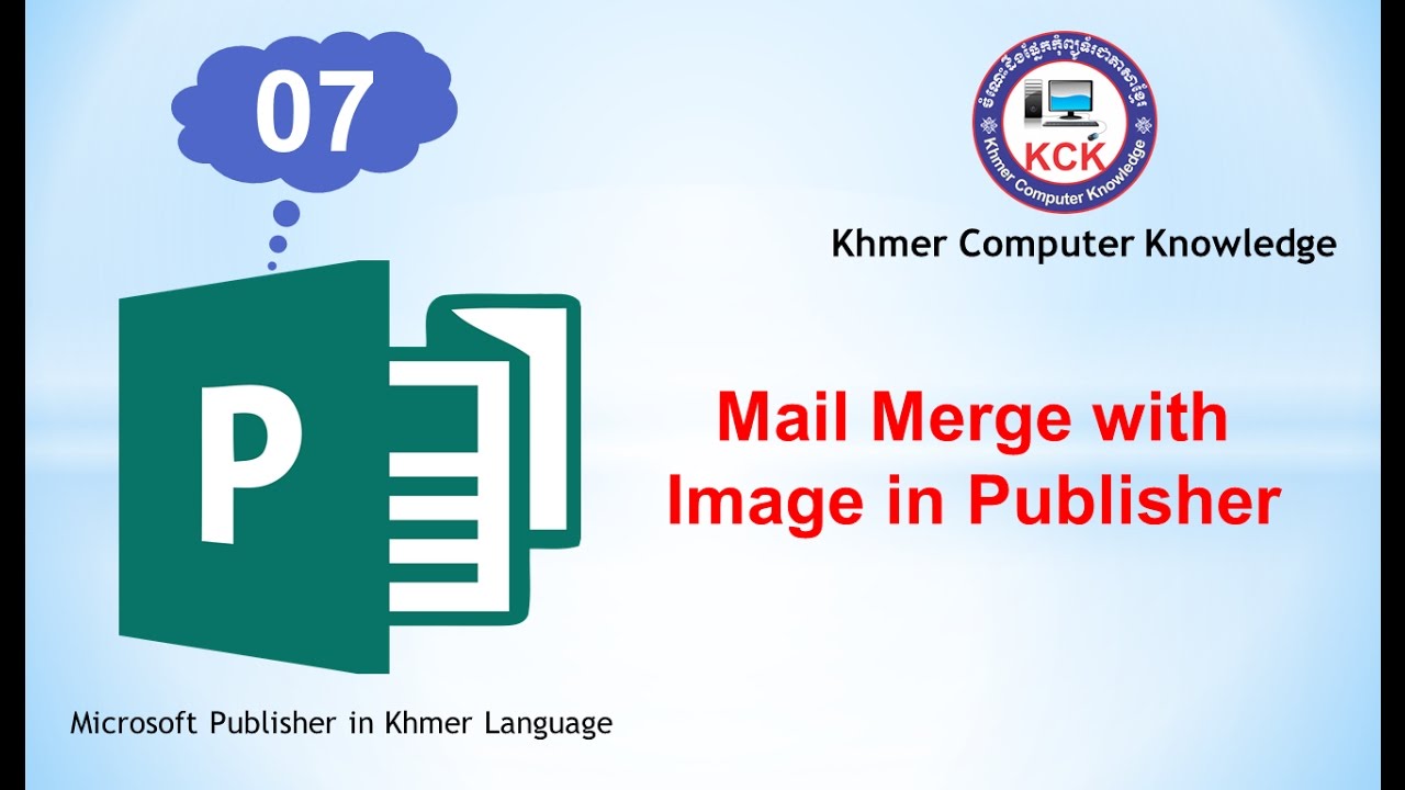 07. Microsoft Publisher Tutorials: Mail Merge with Image in Publisher - Khmer Computer Knowledge