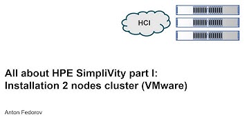 All about HPE Simplivity Part 1: Installation 2 nodes cluster (VMware)