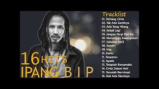 Ipang (BIP) Full Album  - Lagu Indonesia 2000an Terpopuler | Lagu Nostalgia Kenangan