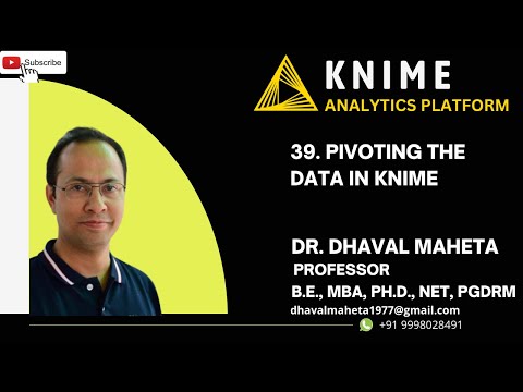 39. Pivoting the Data in KNIME || Dr. Dhaval Maheta