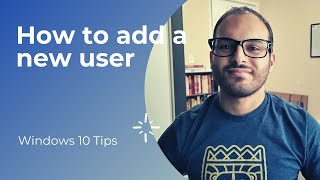 How To Add A New User In Windows 10 Without A Microsoft Account