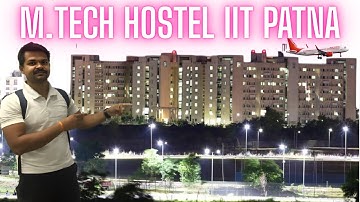 IIT PATNA MTECH HOSTEL TOUR #iitp #iitvlogs  #iitjee #gate #gate2026 #iit  #iitpatna #collegelife