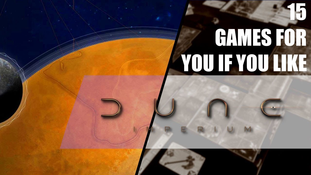 If You Like Dune Imperium Check Out These 15 Recommended Board Games if-you-like-dune-imperium-check-out-these-15-recommended-board-games