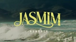 HUNGRIA HIP HOP - JASMIM ( Áudio Official 2021 )