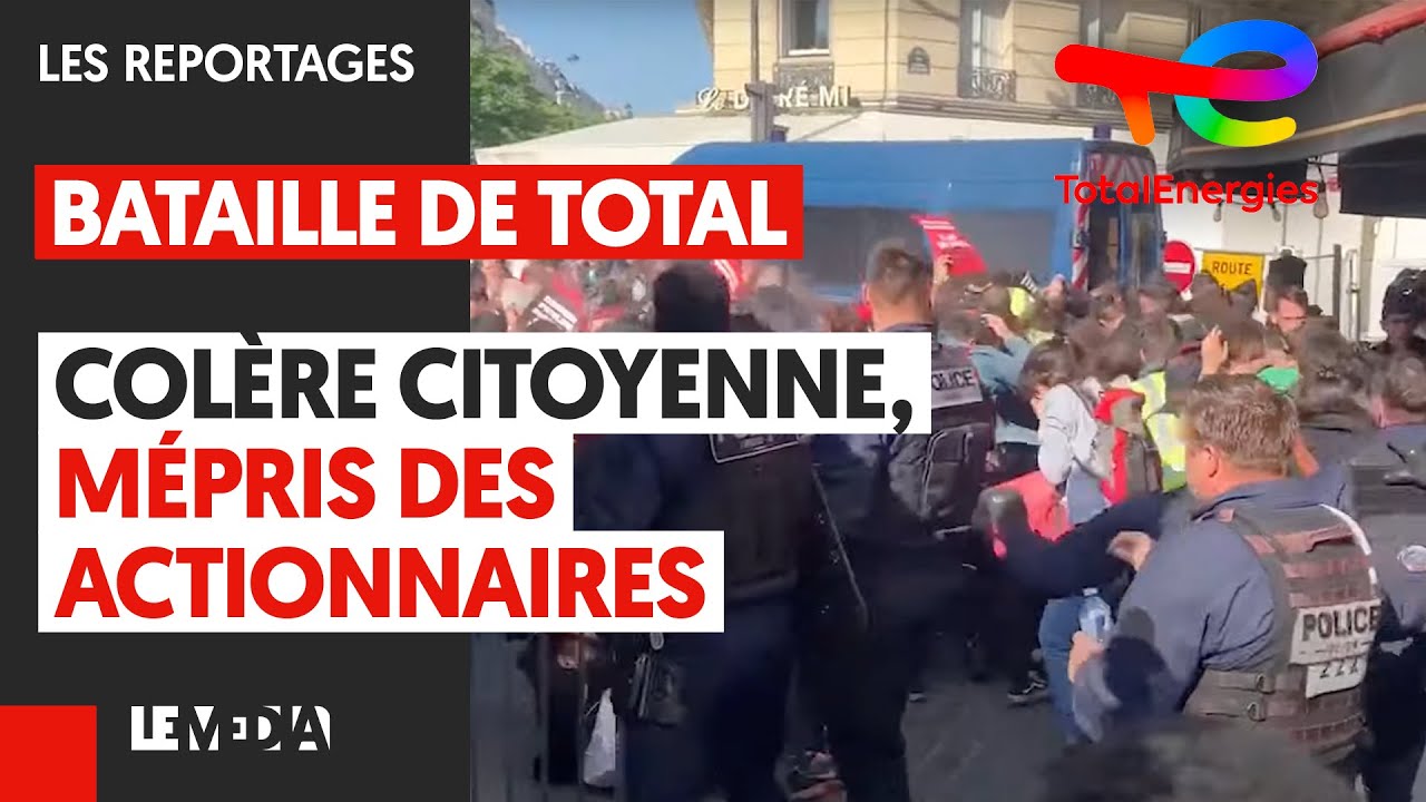 ⁣BATAILLE DE TOTAL : COLÈRE CITOYENNE, MÉPRIS DES ACTIONNAIRES