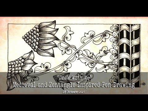 Medieval and Zentangle Inspired Pen Drawing | Draw With Me | 28 December 2021