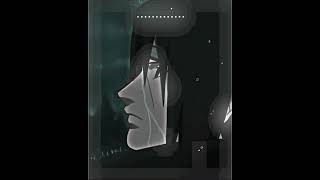 ITACHI SAD EDIT.....#4k