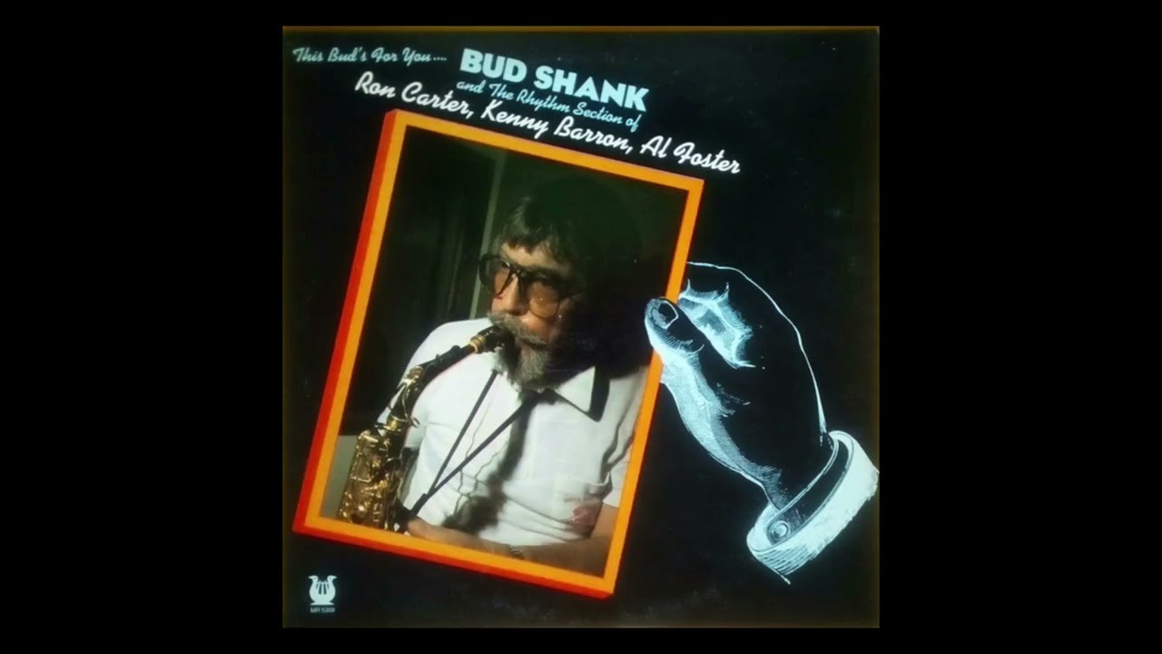 【R&B】Introducing BUD - Ballads & Funk Bud Shank • This Bud's For You (Vinyl) - YouTube