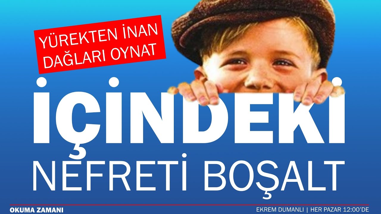 Yürekten inan dağları yerinden oynat | Okuma Zamanı