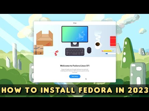 Fedora 37 Installation Guide 2023