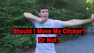 Should I Move My Clicker On My Recurve Bow? Archery Questions