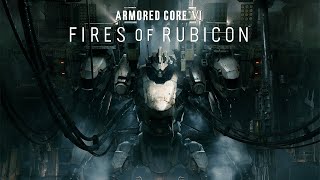 ARMORED CORE VI FIRES OF RUBICON - Gameplay Preview