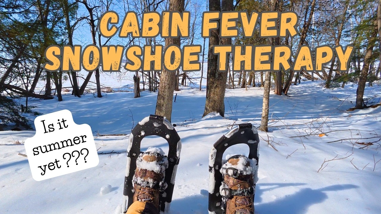 Cabin Fever Snowshoe Therapy