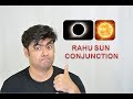 Rahu Sun Conjunction in Vedic Astrology - Effective remedies inside