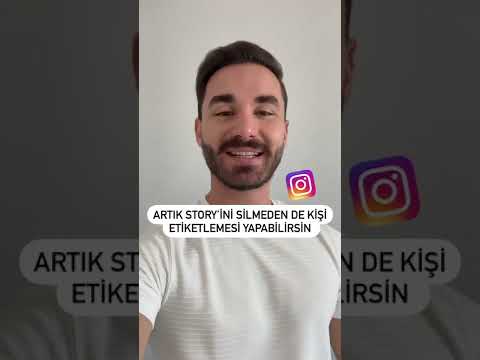 İnstagram'ın Yeni Özelliği 😎 Yeni Özellik ile Story'ini Silmeden de Etiketleme Yapabilirsin 🤙