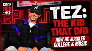 TEZ - The Kid That Did: From Morehouse College to Hip-Hop Rise | CODE RED Interview