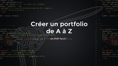 Tutoriel PHP : Débutant : Créer un portfolio de A à Z 2/5