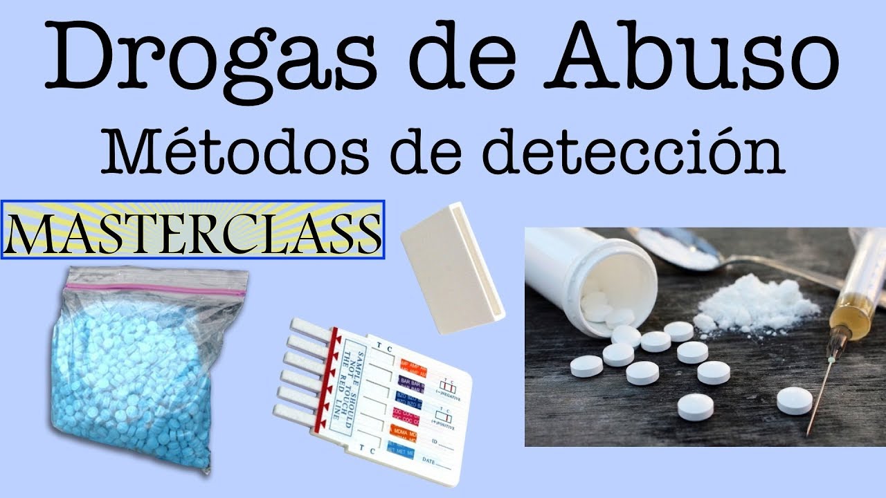 Detección de Drogas de Abuso: Masterclass